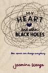 YA Review: My Heart and Other Black Holes by Jasmine Warga