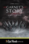 Novella Review: Garnet’s Story by Amy Ewing