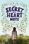 Mini-Review : Secret of a Heart Note by Stacey Lee