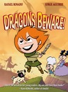 Dragons Beware by Jorge Aguirre and Rafael Rosado- Graphic Nut