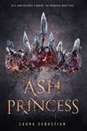 Ash Princess by Laura Sebastian- ASH PRINCESS BLOG TOUR