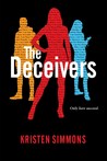 THE DECEIVERS by Kristen Simmons