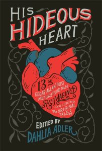 Waiting on Wedensday – HIS HIDEOUS HEART edited by Dahlia Adler