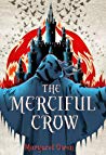 THE MERCIFUL CROW by Margaret Owen